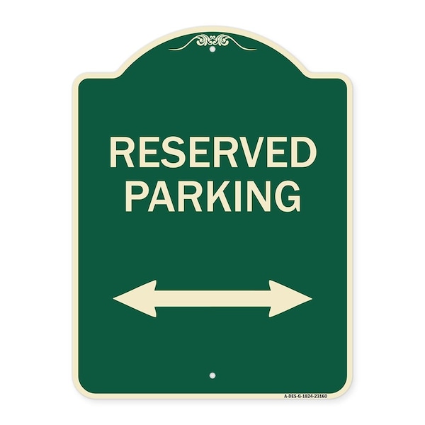Reserved Parking Arrow Pointing Left and Right Heavy-Gauge Aluminum Sign, 24" x 18", G-1824-23160